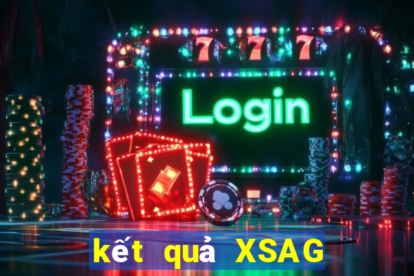 kết quả XSAG ngày 23