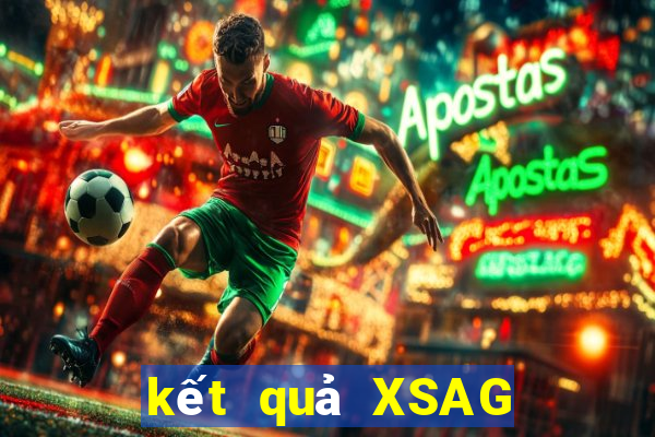 kết quả XSAG ngày 23