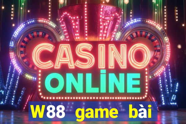 W88 game bài đại phát