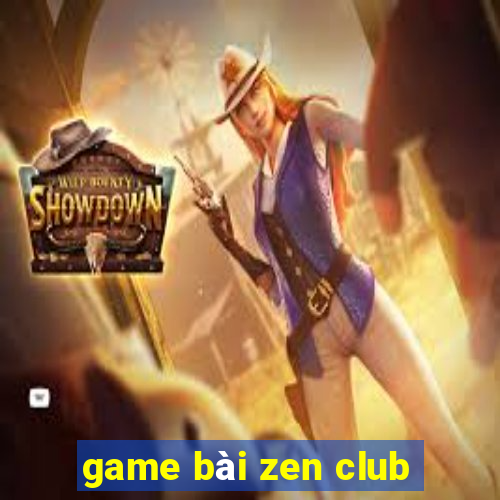 game bài zen club