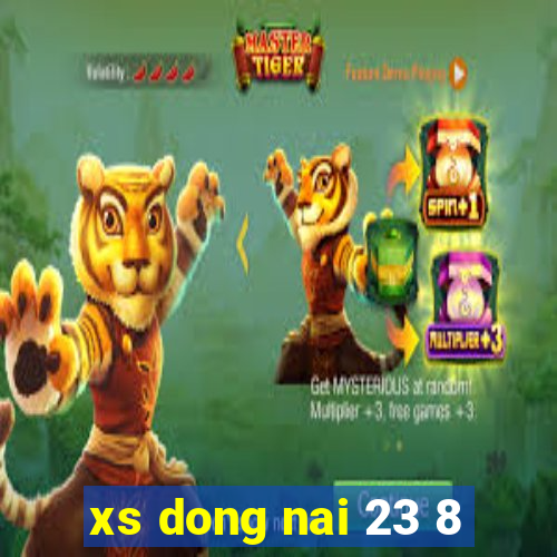 xs dong nai 23 8