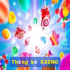 Thống kê XSDNO hôm qua