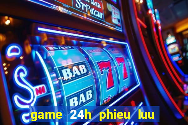 game 24h phieu luu 2 nguoi