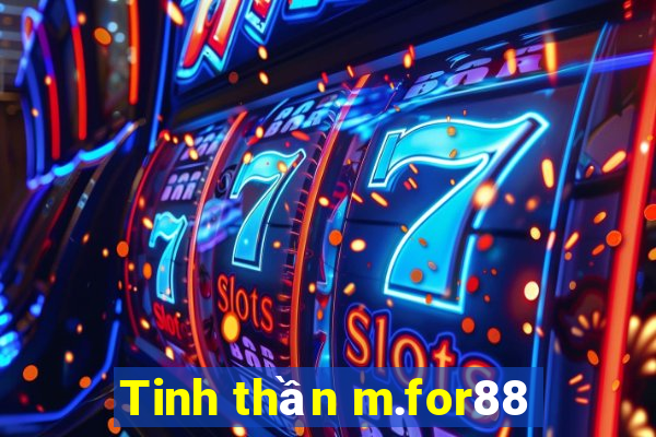 Tinh thần m.for88