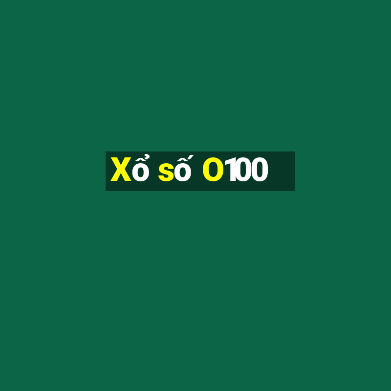 Xổ số O100