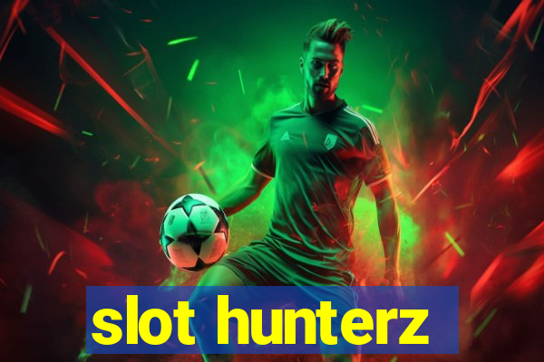 slot hunterz