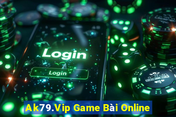 Ak79.Vip Game Bài Online