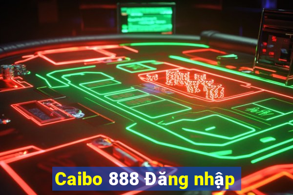 Caibo 888 Đăng nhập