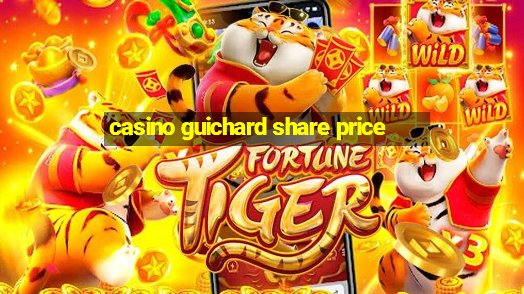 casino guichard share price