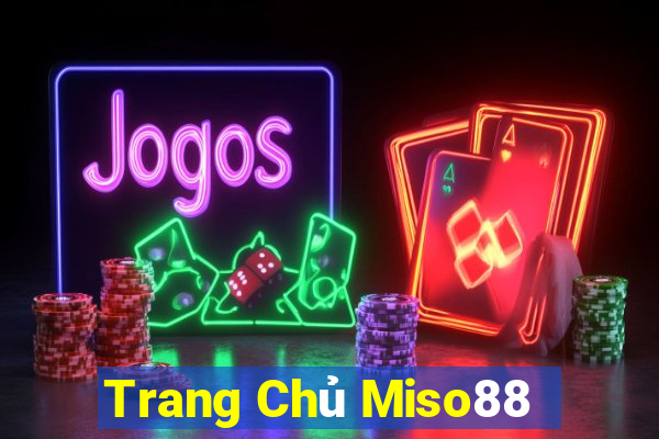 Trang Chủ Miso88