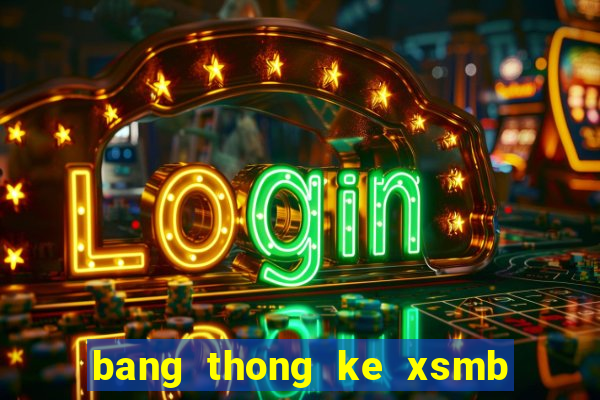 bang thong ke xsmb theo tuan