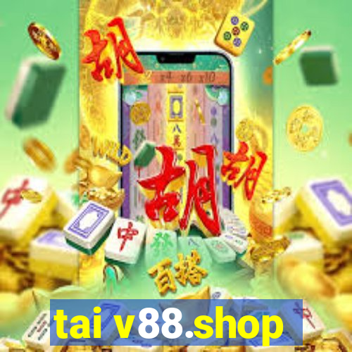 tai v88.shop