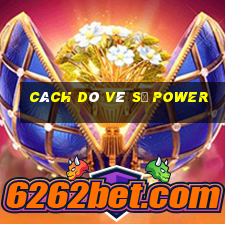 cách dò vé số power