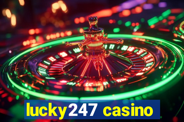 lucky247 casino