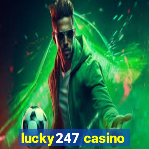 lucky247 casino