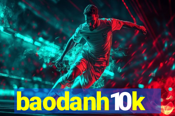 baodanh10k