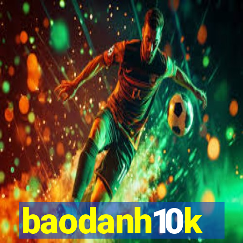 baodanh10k