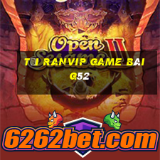 Tải Ranvip Game Bài G52