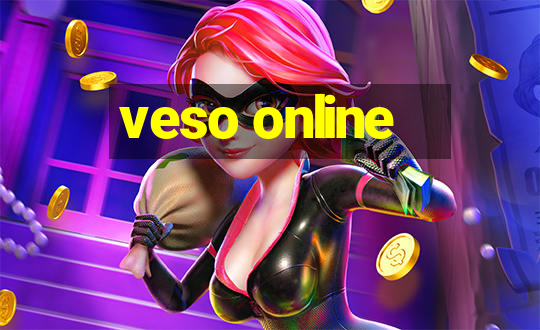 veso online