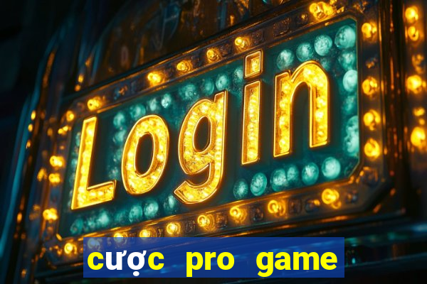 cược pro game của tôi