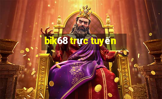 bik68 trực tuyến