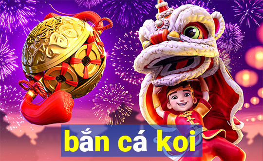 bắn cá koi