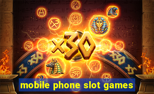 mobile phone slot games