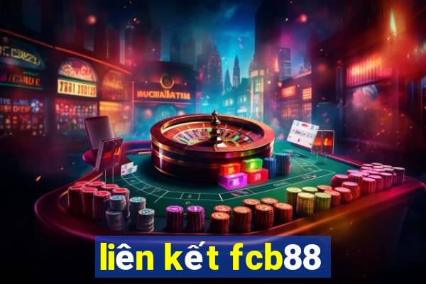 liên kết fcb88