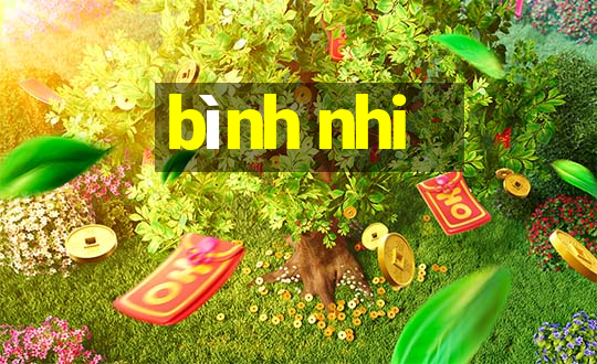 bình nhi