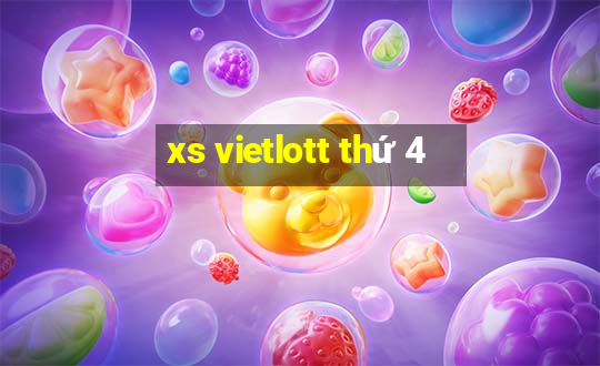 xs vietlott thứ 4