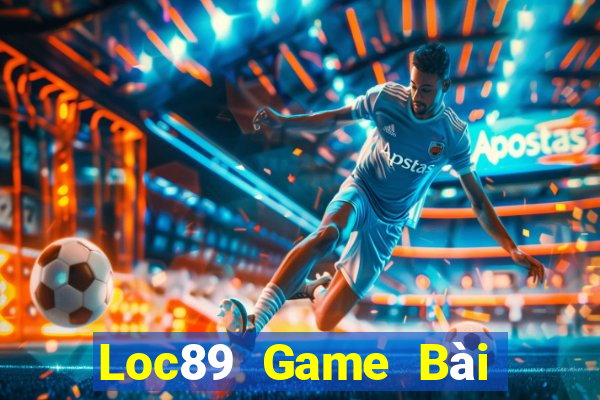 Loc89 Game Bài Bốc Club