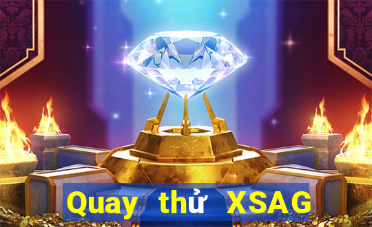 Quay thử XSAG thứ hai