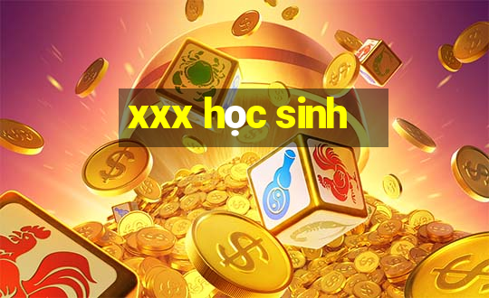 xxx học sinh