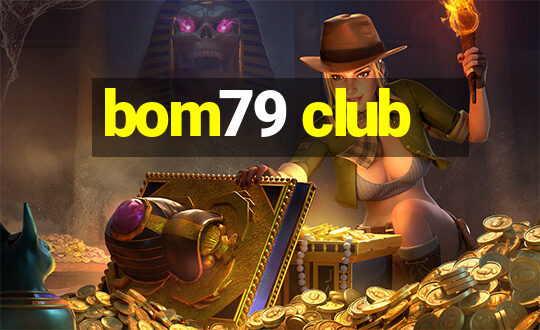 bom79 club