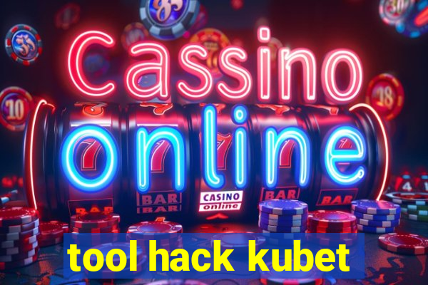 tool hack kubet