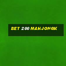 BET 200 MAHJONGK