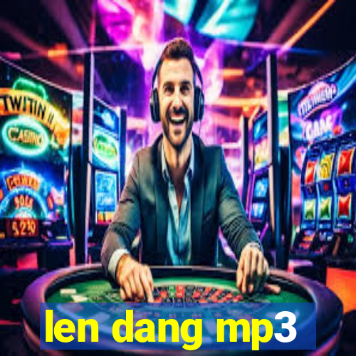 len dang mp3