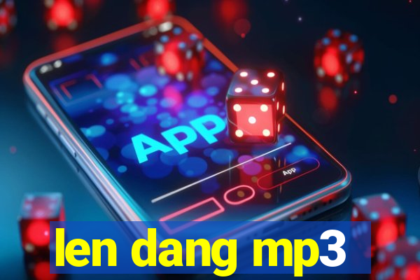 len dang mp3