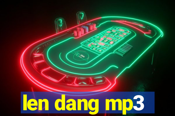 len dang mp3