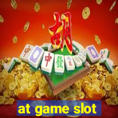 at game slot