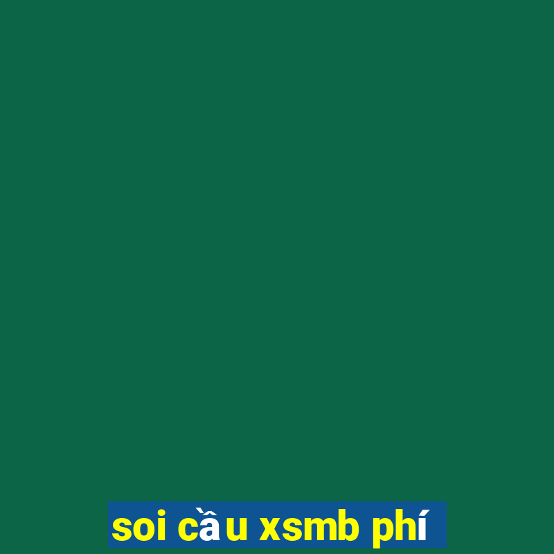 soi cầu xsmb phí