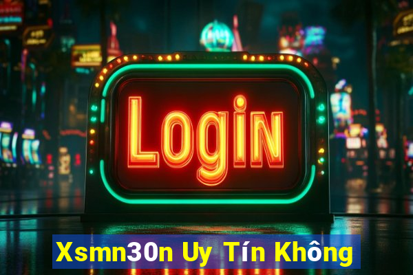 Xsmn30n Uy Tín Không