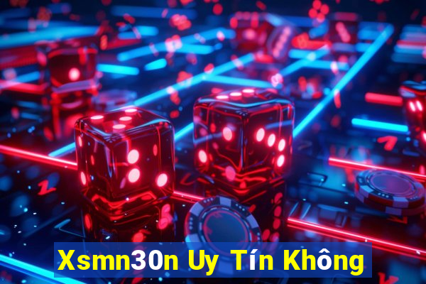 Xsmn30n Uy Tín Không