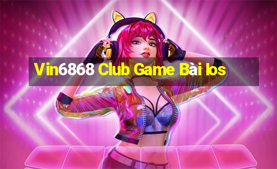 Vin6868 Club Game Bài Ios