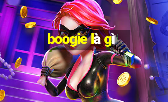 boogie là gì