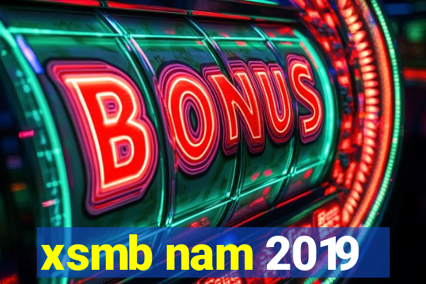 xsmb nam 2019