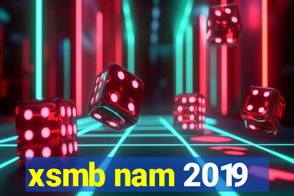 xsmb nam 2019