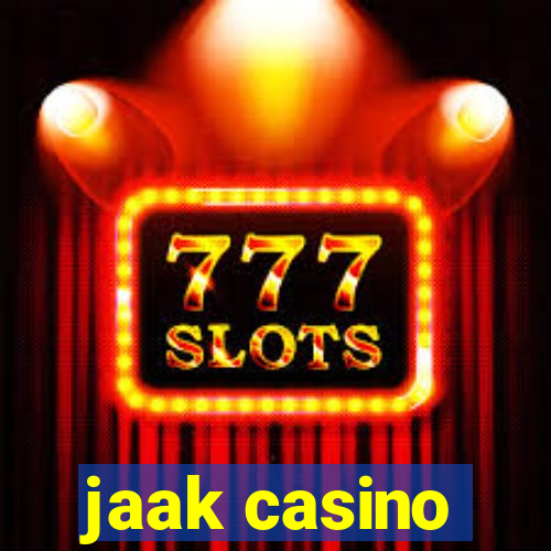 jaak casino