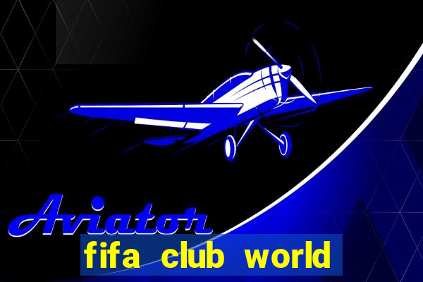 fifa club world cup uae 2021