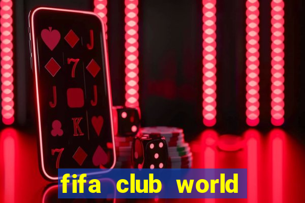 fifa club world cup uae 2021